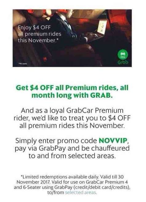 Up to 20,000 redemption per day. Get $4 OFF all GrabCar Premium Rides with NOVVIP Promo ...