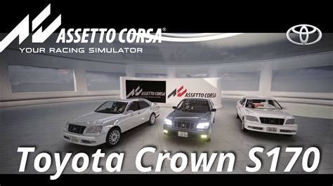 Toyota Crown S170 Mod Published Assettocorsa YouTube