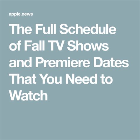 The Full Schedule Of Fall Tv Shows And Premiere Dates That You Need To