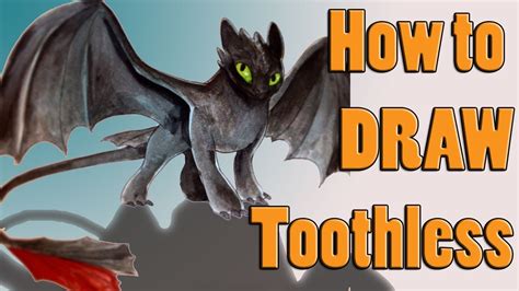 How To Draw Toothless Youtube