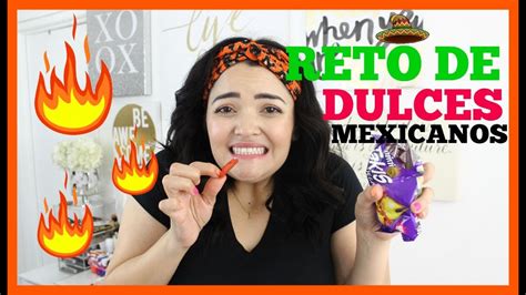 Mexican Candy Challenge Reto Dulces Mexicanos Youtube