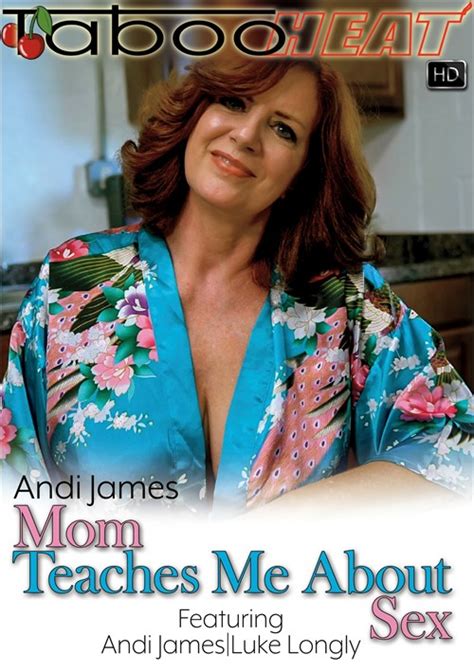 Andi James In Mom Teaches Me About Sex Streaming Video At Alt Movies