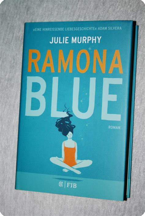 Kurzrezension Ramona Blue Von Julie Murphy