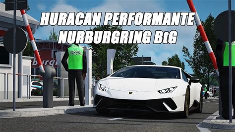 Nurburgring Nordschleife Btg Lamborghini Huracan Performante Youtube