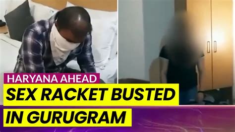 Sex Racket Busted In Gurugram Police Arrest Two Foreign Women Haryana India Ahead News Youtube