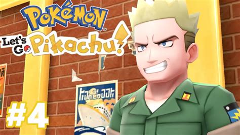 Pokémon Let S Go Pikachu Gameplay Walkthrough Nintendo Switch Part 4 Gym Leader Lt Surge Youtube