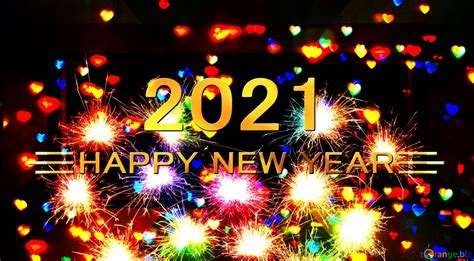 2021 Wallpaper 2021 Images Hd Happy New Year 2021 Wishes 2021 Quotes