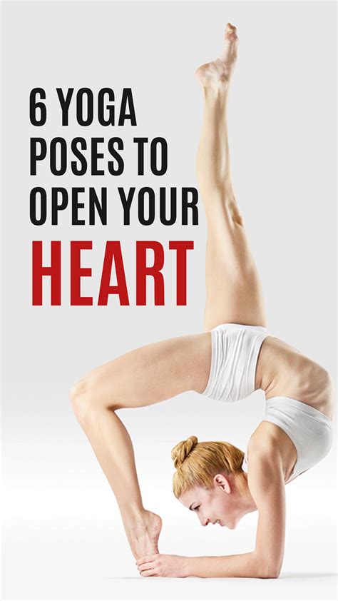 Let Love In 6 Yoga Poses To Open Your Heart Yoga Poses Yoga