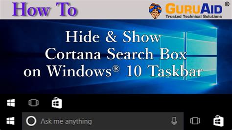 How To Hide And Show Cortana Search Box On Windows® 10 Taskbar Guruaid