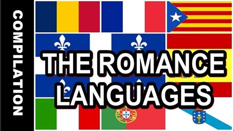 The Romance Languages Compilation Verbale Mondo Youtube