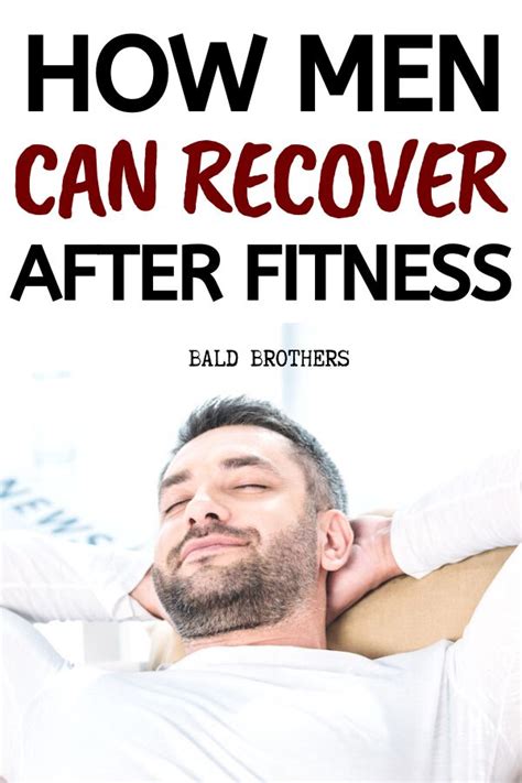 How To Recover From Training Tips For All Men Recovery Workout