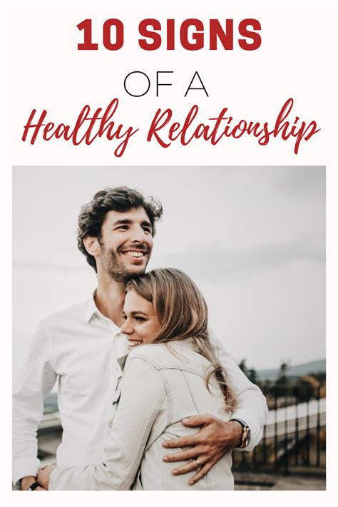10 Signs Of A Healthy Relationship In 2020 Healthy Relationships Relationship Relationship Years