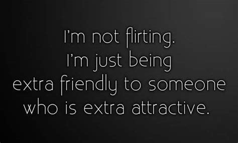 Best 30 Flirting Quotes For Sms Facebook Flirt With Girls Feelyourlove