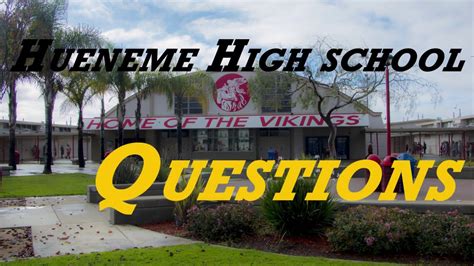 Hueneme High School Questions Where Would You Like To Travel To
