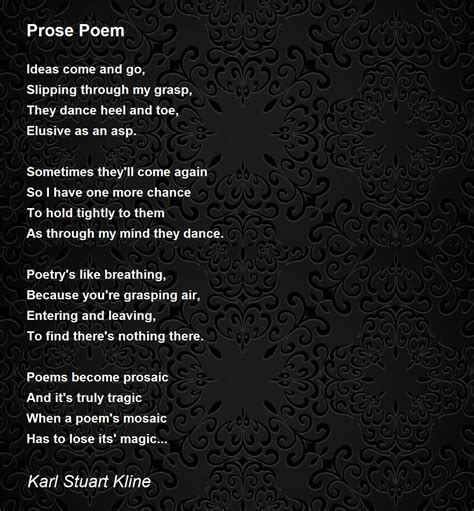Prose Poem Prose Poem Poem By Karl Stuart Kline