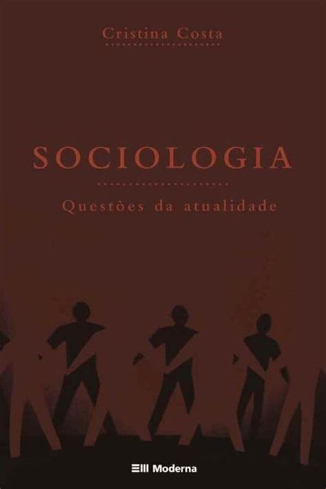 Sociologia Questoes Da Atualidade Livros De Sociologia Magazine Luiza