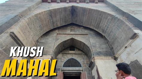 Khush Mahal Warangal Historical Place Warangal Fort Youtube