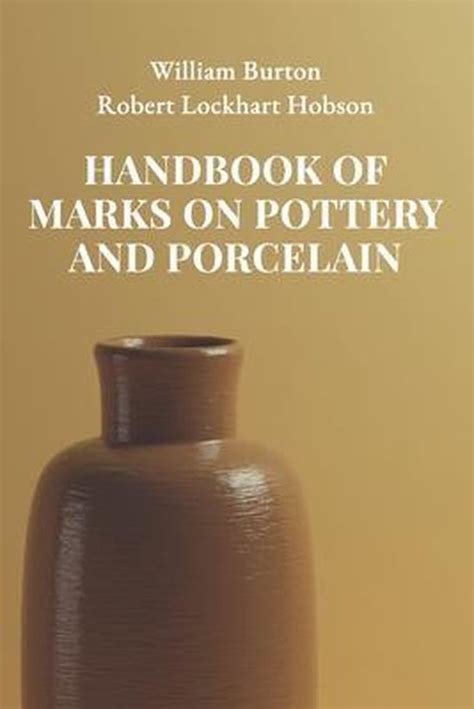 Handbook Of Marks On Pottery And Porcelain Robert Lockhart Hobson Bol Com
