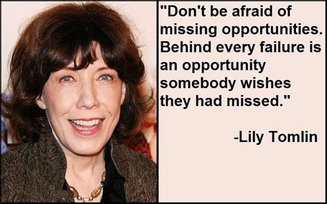 a woman with short brown hair smiling at the camera and a quote from lily tomlin
