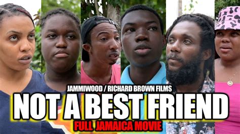 Not A Best Friend Full Jamaican Movie Youtube