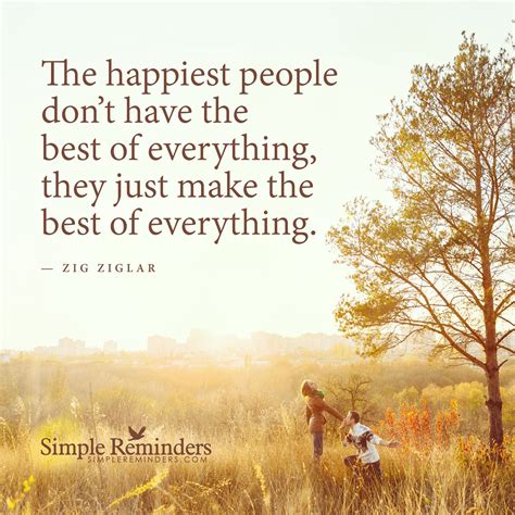 The Happiest People The Happiest People Dont Have The Best Of