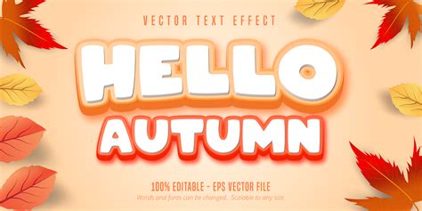 Hello Autumn Text Fall Style Text Effect 1257016 Vector Art At Vecteezy