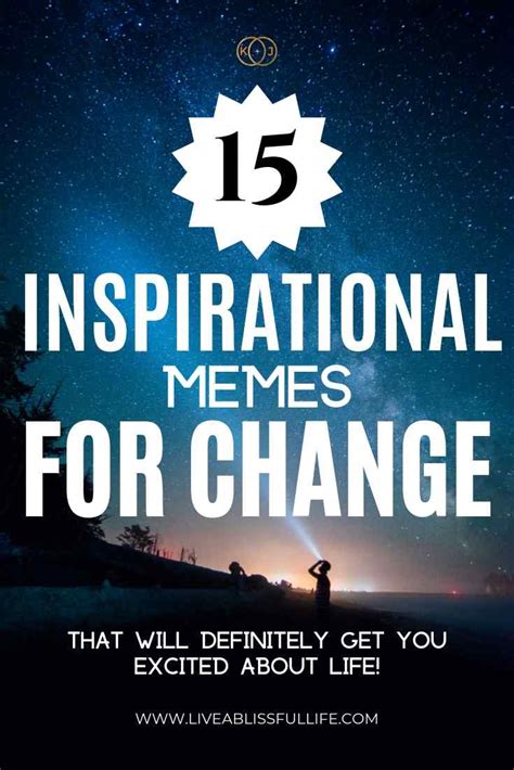 18 Inspirational Memes About Change Thatll Give You Courage 2024