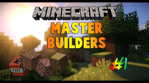 Minecraftmaster Builders Ep1 Wmatt8327 Youtube