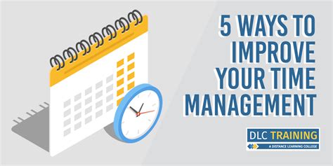 How To Improve Your Time Management Skills Dlc Training