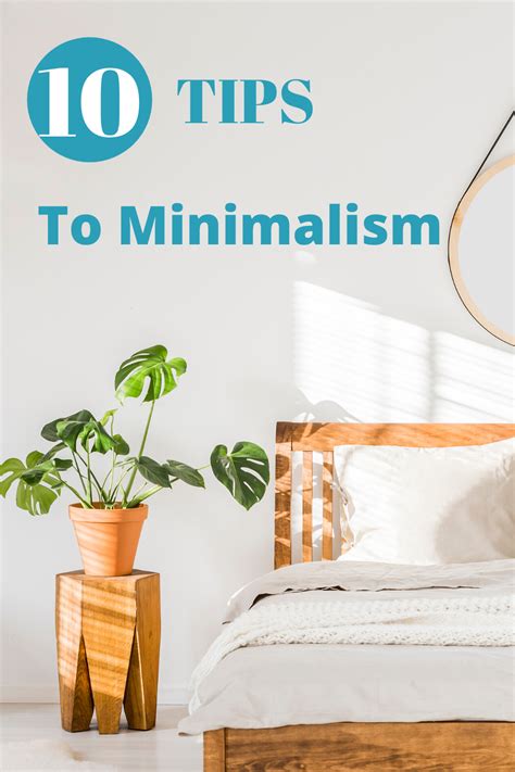 10 Tips To Minimalism Minimalist Living Tips Minimalist Lifestyle