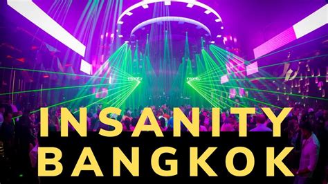 Insanity Club Bangkok Sukhumvit Youtube