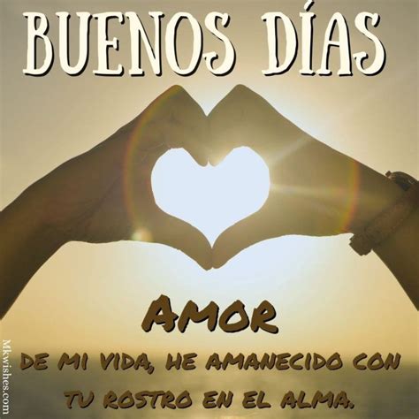 35 Imagenes De Buenos Dias Amor Love Phrases Te Amo Love Morning