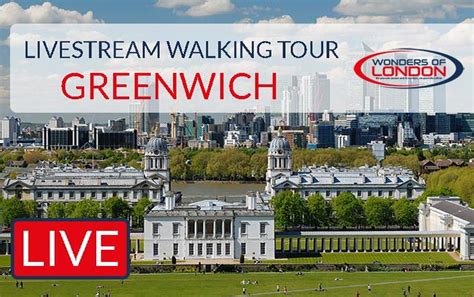 Join Our Livestream Greenwich London Walking Tour With