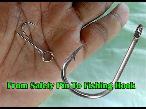 From Safety Pin To Fishing Hook Youtube