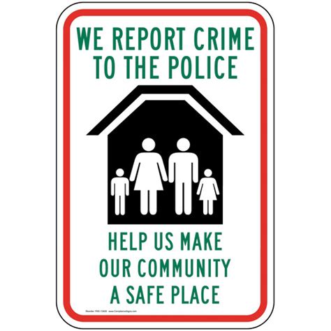 Vertical Sign Neighborhood Watch We Report Crime To The Police Sign