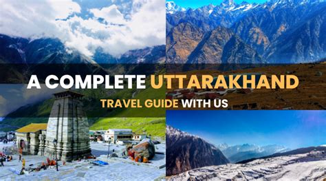 A Complete Uttarakhand Travel Guide With Us
