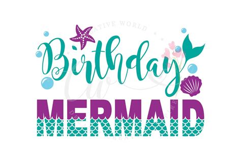 Birthday Mermaid Svg Birthday Mermaid Mermaid Svg Mermaid Birthday Svg