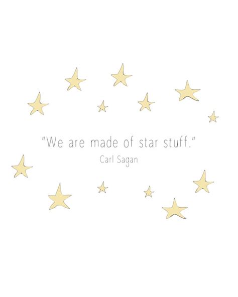 We Are Made Of Star Stuff Print