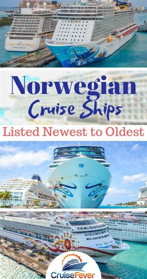 List Of Norwegian Cruise Ships Newest To Oldest Norwegian Cruise