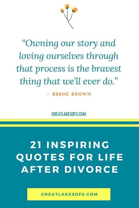 After divorce strength divorce quotes. Life After Divorce: 21 Inspiring Quotes to Help You Move ...