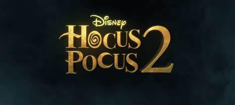 Hocus Pocus 2 Teaser Trailer Breakdown And What We Know So Far