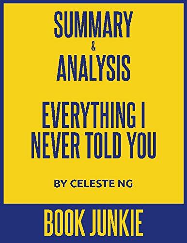 Summary Analysis Everything I Never Told You By Celeste