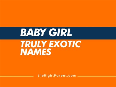 150 Exotic Girl Names For Your Baby Meaning Origin And Popularity
