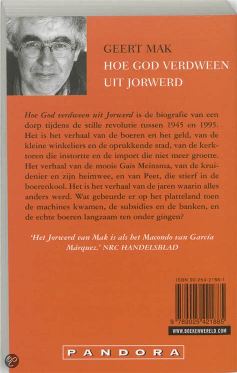 By geert mak first published in 2005 1 edition — 1 previewable. bol.com | Hoe God verdween uit Jorwerd, Geert Mak ...