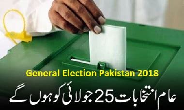 For the 2018 general election, the election commission has announced that postal ballots for malaysian voters living overseas will be sent by pos malaysia many malaysian overseas postal voters may therefore only receive their postal ballots after polling day on 9 may, certainly too late for. Pakistan General Election 2018 Will Be Held on 25th July ...