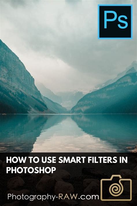 How To Use Smart Filters In Photoshop Photography