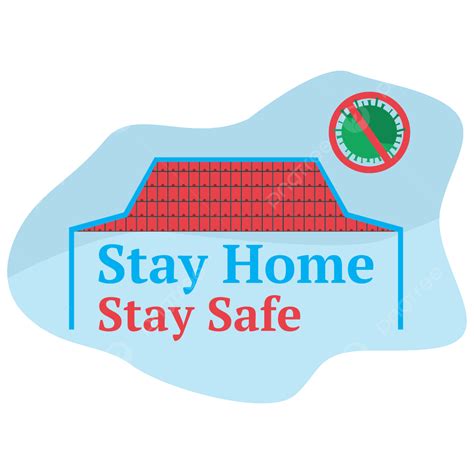 Stay Home Safe Vector Png Images Stay Home Safe Vector Quarantine