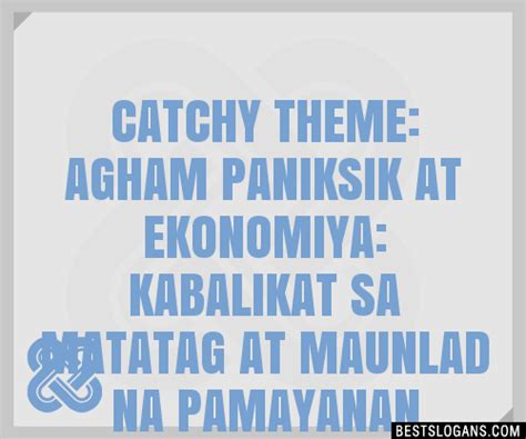 100 Catchy Theme Agham Paniksik At Ekonomiya Kabalikat Sa Matatag At