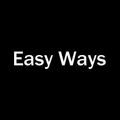 Easy Ways
