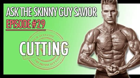 Cutting For Bodybuilding Simple Bodybuilding Tips For Cutting Youtube